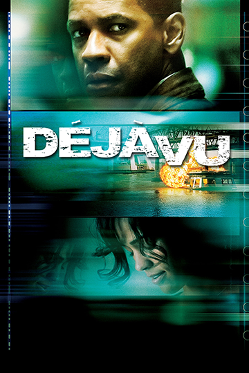 Deja Vu: 4 Ημέρες, 6 Ωρες Πίσω